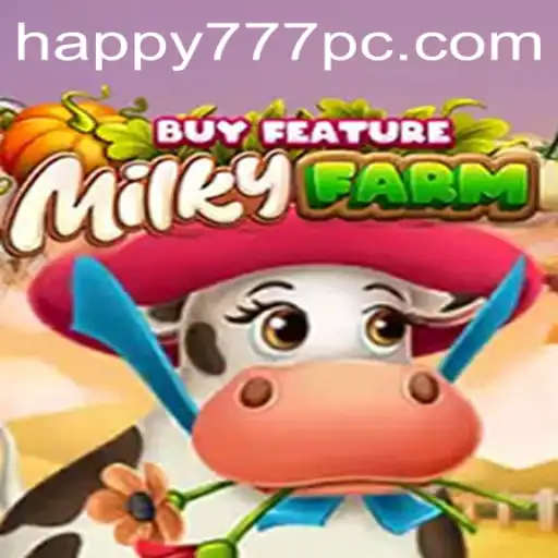 Exploring the Whimsical World of MilkyFarmBuyFeature with Happy777